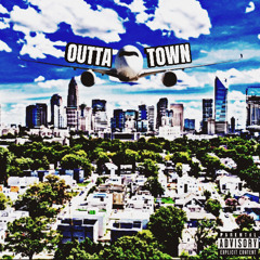 OUTTA TOWN (Prod By. Lean Goblin)