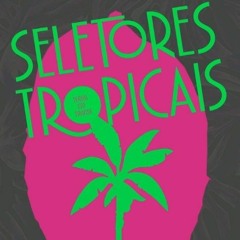 Seletores Tropicais | Terra em Transe - BB JUPTERIANO