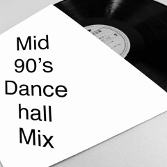 Mid 90's Dancehall Mix - Vol 6