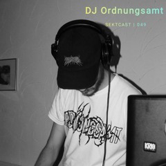 SEKTCAST 049 | DJ ORDNUNGSAMT