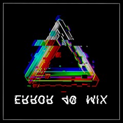 ERROR 40 MIX