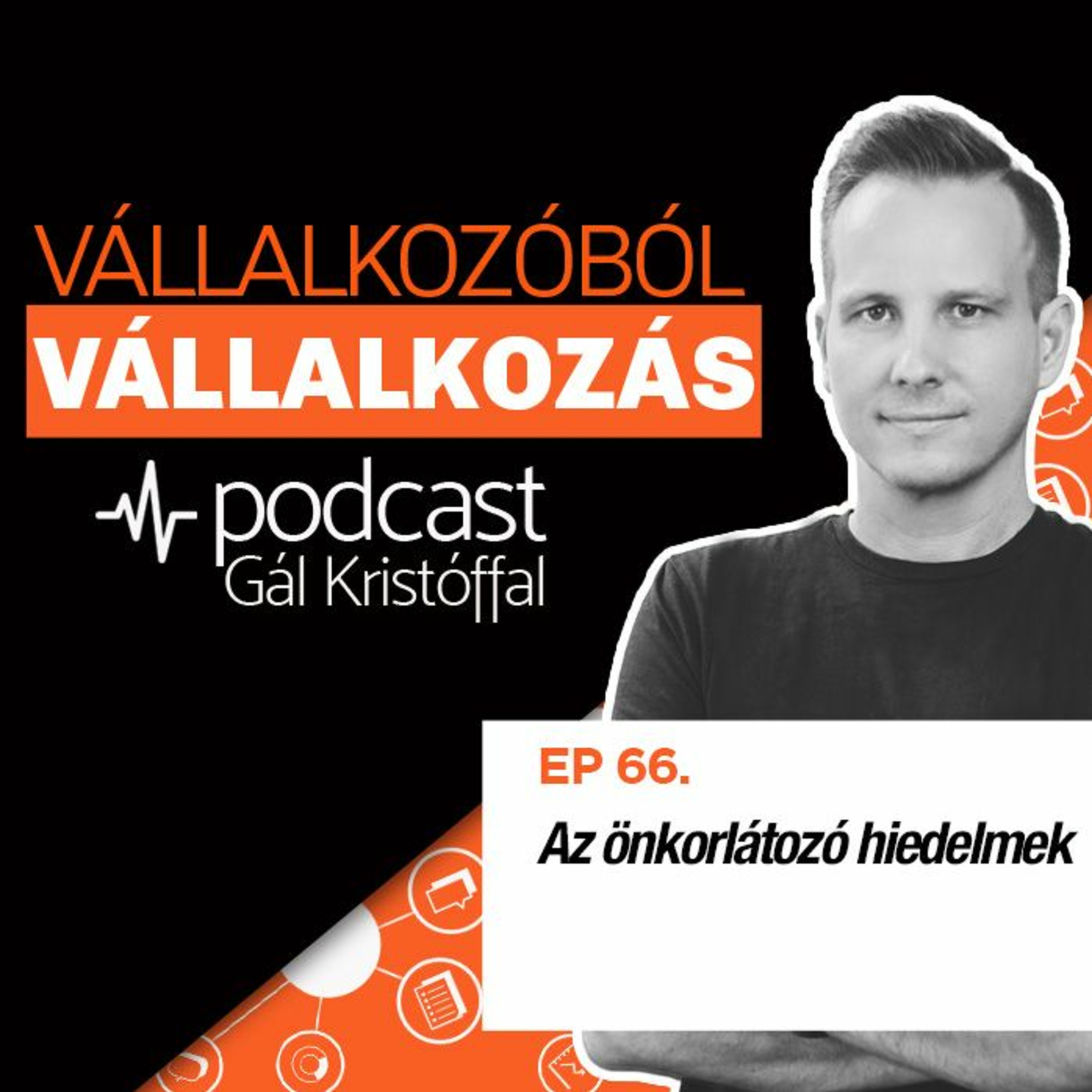 66. Az önkorlátozó hiedelmek