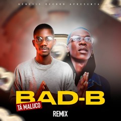 Bad B (Remix)