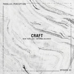 Episode 01: Craft