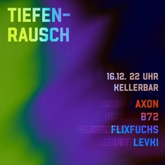 AXON - Tiefenrausch - Kellerbar 16.12.23 (extended)