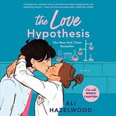 FREE Audiobook 🎧 : The Love Hypothesis, By Ali Hazelwood