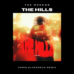 The Weeknd - The Hills (Chris Ultranova Remix) [Instrumental]