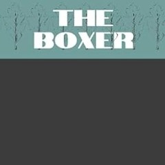 🍰(READ-PDF) Online The Boxer (The Boxer Series)