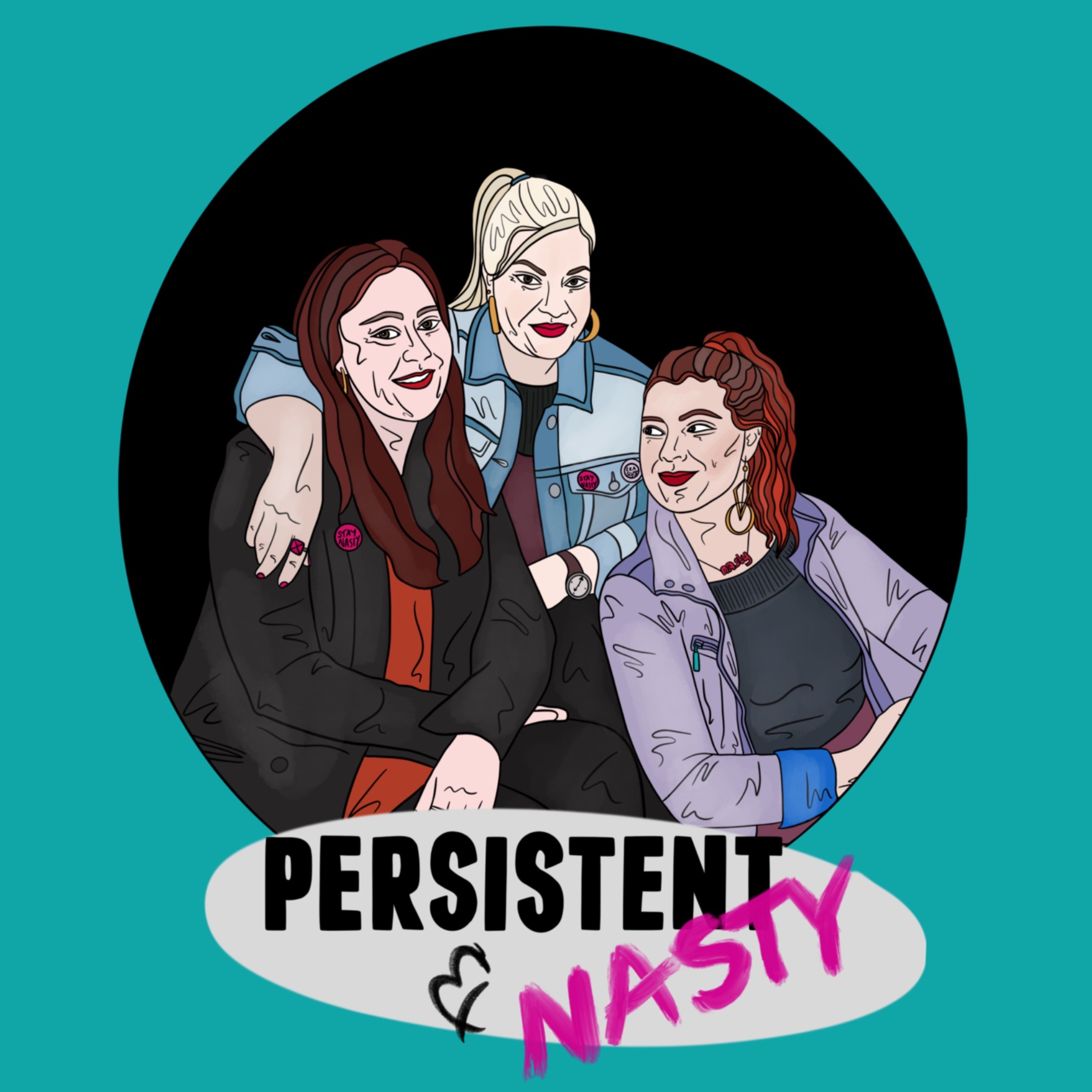 Persistent and Nasty