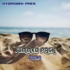 HYDROGEN pres. SUMMER PACK Vol.3
