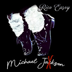 Rico Easey x Michael Jaxkson