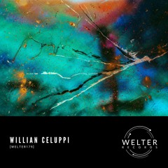 Willian Celuppi - Garage [WELTER179]