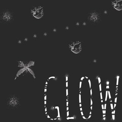 Glow