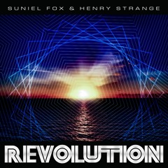 Suniel Fox & Henry Strange - Revolution