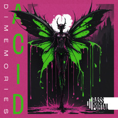 Acid | Drum and Bass