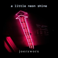a little neon shine
