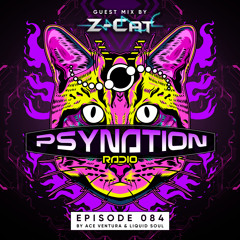 Psy Nation Radio #084- incl. Z-Cat mix [Ace Ventura & Liquid Soul]