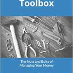 Read PDF 📂 My Financial Toolbox: The Nuts and Bolts of Managing Your Money by Harry