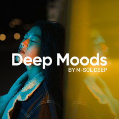 Deep Moods - Late Night Lounge & Deep House to Relax and Chill [2025]