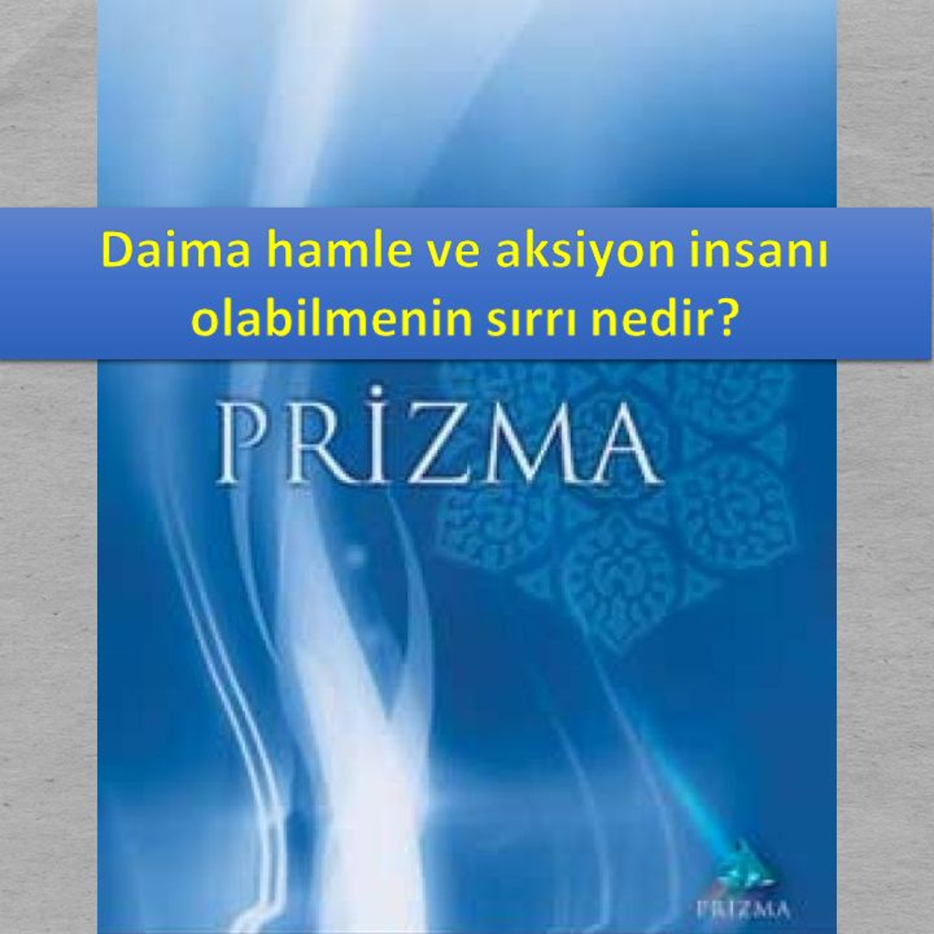 Prizma c01-s024 - M. Fethullah Gülen Hocaefendi (rh) episode artwork