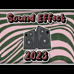 Sound Effect 2023 • Sound Effect 2022 • Dj Sound Effects • DADDYKERVIN MIX