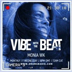Monia Wk - Best Of 2021 - Vibe with the Beat on Drums Radio 05-01-2022