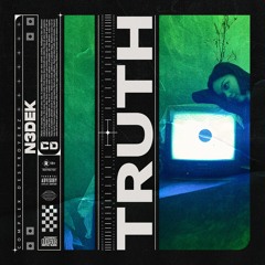 N3dek - Truth [OUT NOW]