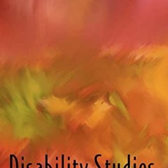 Get PDF Disability Studies: Enabling the Humanities by  Sharon L. Snyder,Brenda Jo Brueggemann,Rosem
