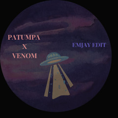 PATUMPA X VENOM (EMJAY EDIT)