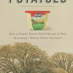 $ ePUB No Small Potatoes: How a Family Potato Salad Recipe is Fast Becoming a Billion Dollar Bu