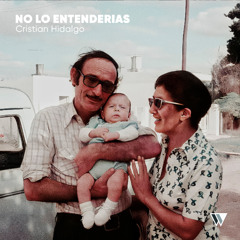 Cristian Hidalgo - Sector F [You Wouldn't Understand]