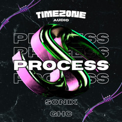 PROCESS - SONIX & GHC FEAT. NJ   free download click buy!