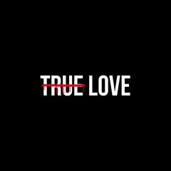 нольвосьмой — True Love