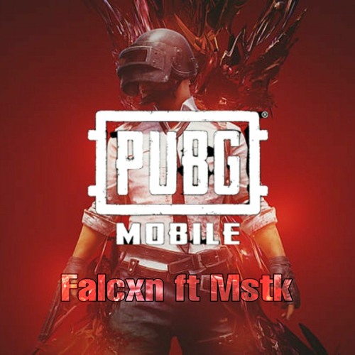 P U B G [FalcxN Ft Mstk].mp3
