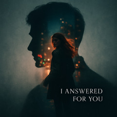 I Answered for You