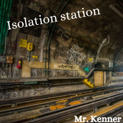 Isolation Station