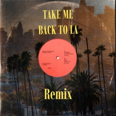 Take Me Back to LA Trap