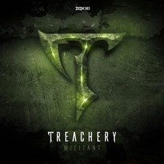 Treachery - Militant (Extended Mix)