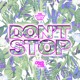 on Don&#x27;t Stop