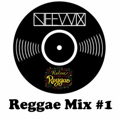 NWX Reggae Mix #1 (Strictly Vinyl)