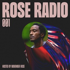 Rose Radio Show Episode #1 (UKG)