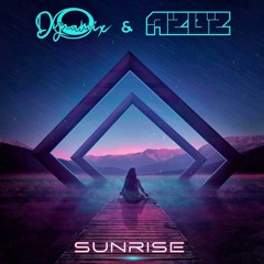 Dynamixx & A2B2 - Sunrise - Official