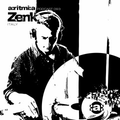 a:ritmi:a podcast 093 ~ Zenk [Italy]
