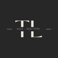 Time LDN 023 - Matpri