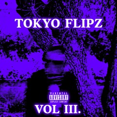 TOKYO FLIPZ VOL. III