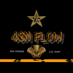 4$N Flow (feat. YSN Marrr & lil Kam)