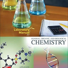 GET EPUB 📋 Laboratory Manual for General, Organic, and Biological Chemistry by  Cind