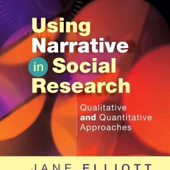 get [❤ PDF ⚡]  Using Narrative in Social Research: Qualitative and Qua