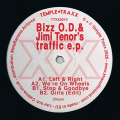 Bizz O.D. & Jimi Tenor "Left & Right" TTXX0010