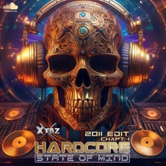 Hardcore State Of Mind (2011 Edit - Chapt 1)